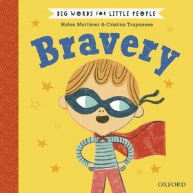 Big Words for Little People: Bravery Big Words for Little People: Bravery