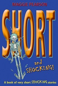 Short And Shocking!