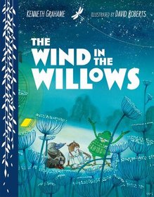 The Wind in the Willows The Wind in the Willows