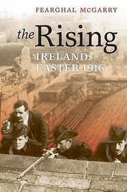 The Rising: Easter 1916