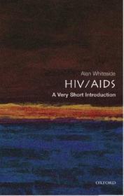HIV/AIDS: A Very Short Introduction: A Very Short Introduction
