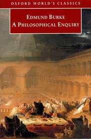 A Philosophical Enquiry into the Origin of Our Ideas of the Sublime and Beautiful