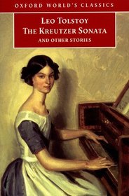 The Kreutzer Sonata and Other Stories