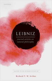 Leibniz: Journal Articles on Natural Philosophy Leibniz: Journal Articles on Natural Philosophy
