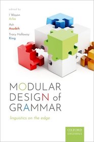 Modular Design of Grammar Modular Design of Grammar