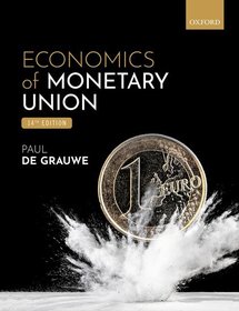 Economics of Monetary Union Economics of Monetary Union
