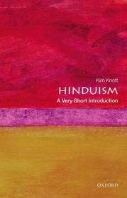 Hinduism: A Very Short Introduction: A Very Short Introduction Hinduism: A Very Short Introduction: A Very Short Introduction