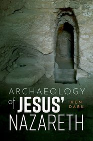 Archaeology of Jesus' Nazareth