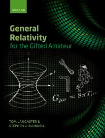 General Relativity for the Gifted Amateur General Relativity for the Gifted Amateur