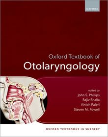Oxford Textbook of Otolaryngology