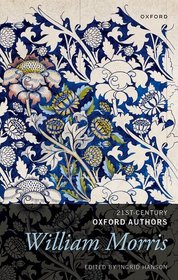 William Morris: Selected Writings: Selected Writings