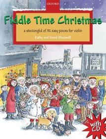 Fiddle Time Christmas: A stockingful of 32 easy pieces for violin