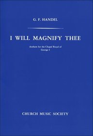 I will magnify Thee: Vocal score