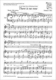 There is no rose: Vocal score