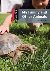 My Family and Other Animals: Reader. Text in English (Class 8, Level 1)