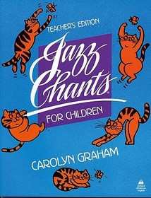 Jazz Chants for Children?: Teacher's Edition