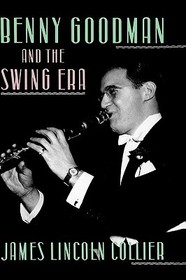 Benny Goodman and the Swing Era
