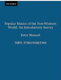Popular Musics of the Non-Western World: An Introductory Survey