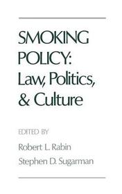 Smoking Policy: Law, Politics, and Culture