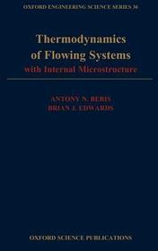 Thermodynamics of Flowing Systems: with Internal Microstructure