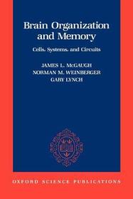Brain Organization and Memory: Cells, Systems, and Circuits