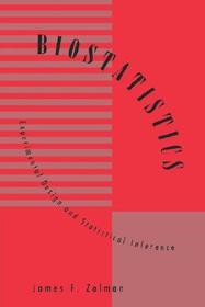 Biostatistics: Experimental Design and Statistical Inference