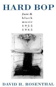Hard Bop: Jazz and Black Music, 1955-1965