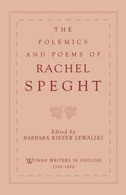 The Polemics of Rachel Speght