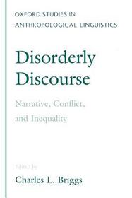 Disorderly Discourse: Narrative, Conflict and Inequality