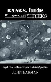 Bangs, Crunches, Whimpers, and Shrieks: Singularities and Acausalities in Relativistic Spacetimes