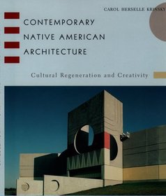 Contemporary Native American Architecture: Cultural Regeneration and Creativity