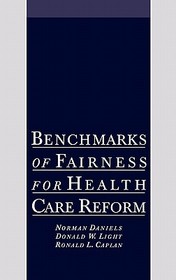 Benchmarks of Fairness for Health Care Reform