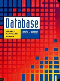 Database: Models, Languages, Design: Models, Languages, Design