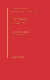 The Powers of Genre: Interpreting Haya Oral Literature