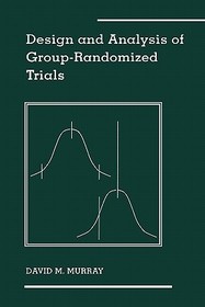 Design and Analysis of Group-Randomized Trials
