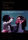 Educating Deaf Students: From Research to Practice