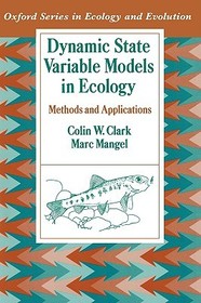 Dynamic State Variable Models in Ecology: Methods and Applications