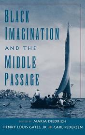 Black Imagination and the Middle Passage