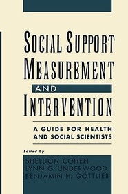 Social Support Measurement and Intervention: A Guide for Health and Social Scientists