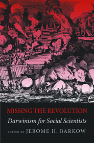 Missing the Revolution: Darwinism for social scientists
