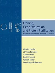 Cloning, Gene Expression and Protein Purification: Experimental Procedures and Process Rationale