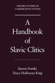 A Handbook of Slavic Clitics A Handbook of Slavic Clitics