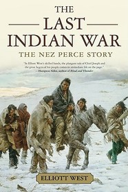 The Last Indian War: The Nez Perce Story
