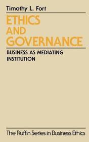 Ethics and Governance: Business as Mediating Institution