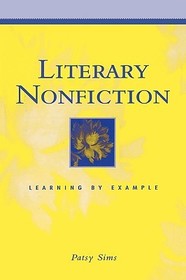 Literary Nonfiction: Learning by Example