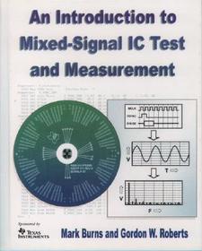 Introduction To Mixed-Signal IC Test and Measurement