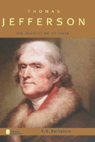 Thomas Jefferson: The Revolution of Ideas
