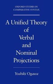 A Unified Theory of Verbal and Nominal Projections