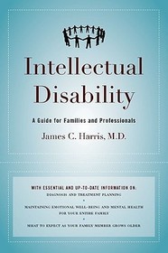 Intellectual Disability: A Guide for Families and Professionals