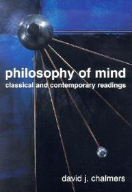 Philosophy of Mind: Classical and Contemporary Readings